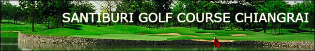 Santiburi Golf Course chiangrai